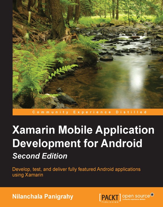 Xamarin Mobile Application Development for Android - Second Edition