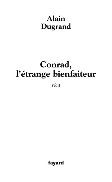 Conrad, l'étrange bienfaiteur