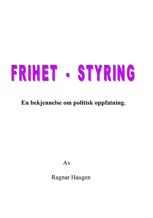 Frihet styring