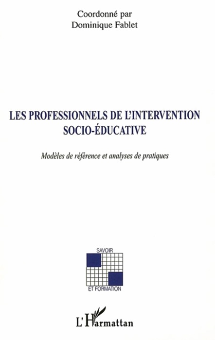 Les professionnels de l'intervention socio-éducative