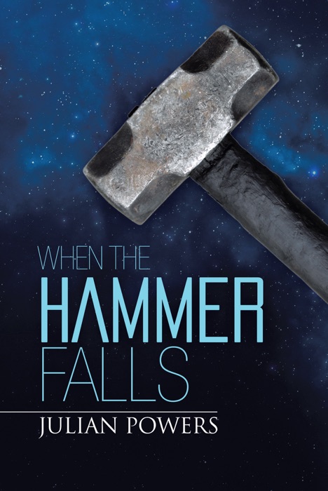 When the Hammer Falls
