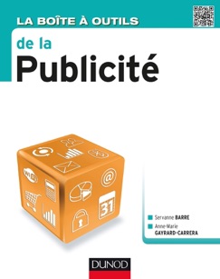 La Boîte à outils de la publicité - Servanne Barre & Anne-Marie Gayrard-Carrera