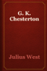 G. K. Chesterton - Julius West