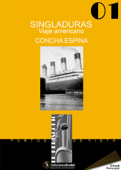 Singladuras. Viaje americano - Concha Espina