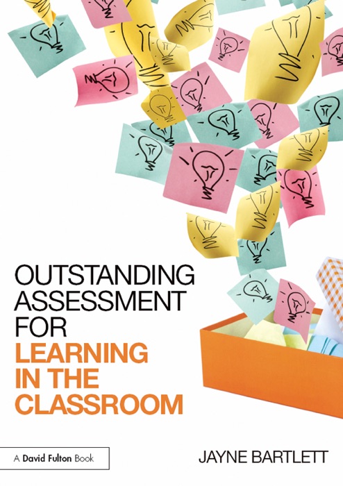 Outstanding Assessment for Learning in the Classroom