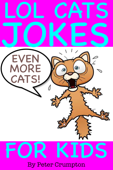 Even More Lol Cat Jokes for Kids - Peter Crumpton