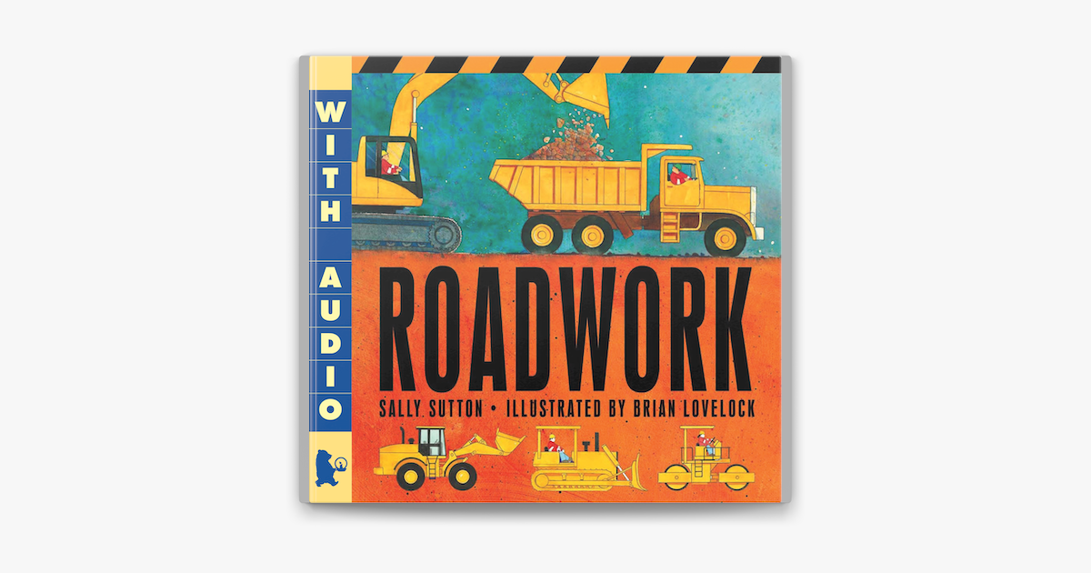 Roadwork - Sally Sutton Roadwork - Sally Sutton