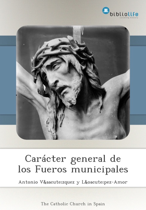 Carácter general de los Fueros municipales