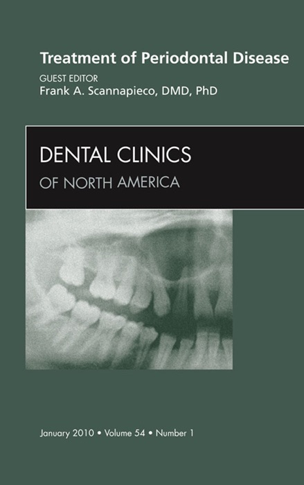 Treatment of Periodontal Disease, An Issue of Dental Clinics - E-Book