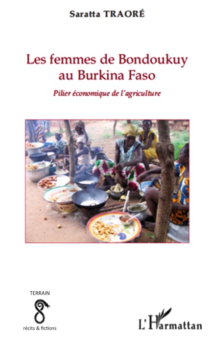 Les femmes de Bondoukuy au Burkina Faso