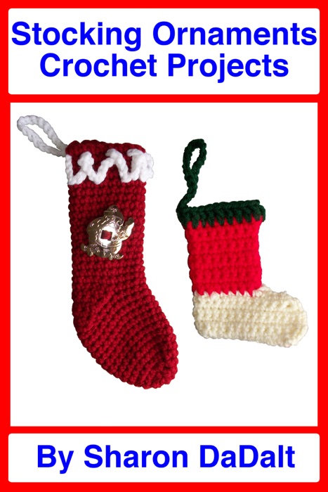 Stocking Ornaments Crochet Projects