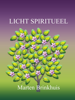 Licht Spiritueel - Marten Brinkhuis