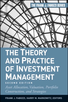 The Theory and Practice of Investment Management - Frank J. Fabozzi & Harry M. Markowitz