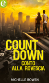 Countdown - Conto alla rovescia (eLit) - Michelle Rowen