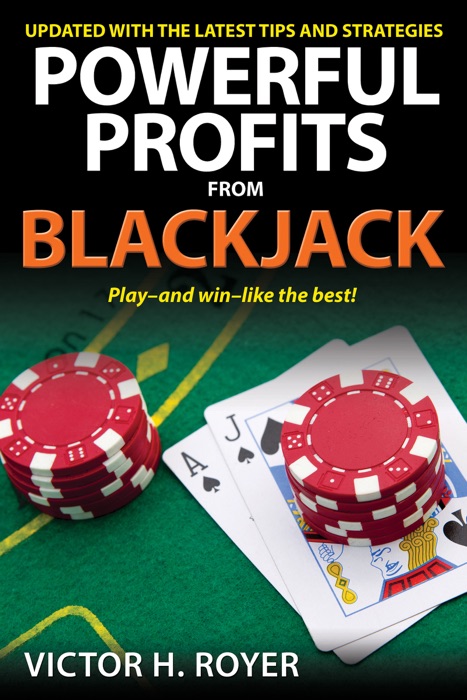 Powerful Profits From Blackjack