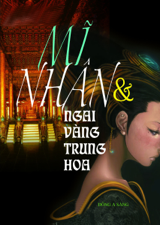 Mĩ nhân và ngai vàng Trung Hoa - Đông A Sáng Cover Art