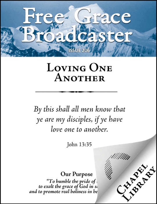 Free Grace Broadcaster - Issue 206 - Loving One Another