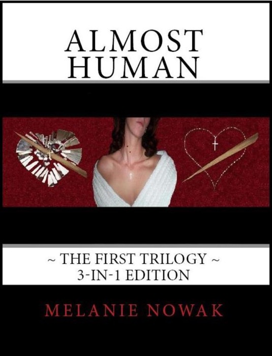 ALMOST HUMAN - The First Trilogy - 3-in-1 Bundle