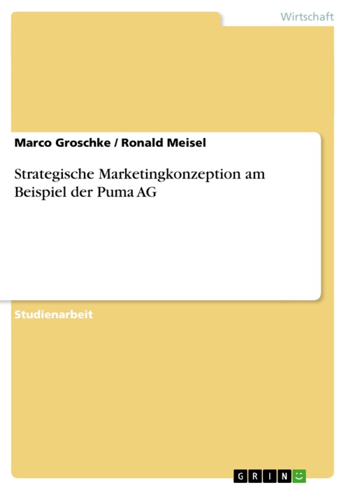 Strategische Marketingkonzeption am Beispiel der Puma AG