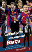 Las mejores anécdotas del Barça - Paco Martínez