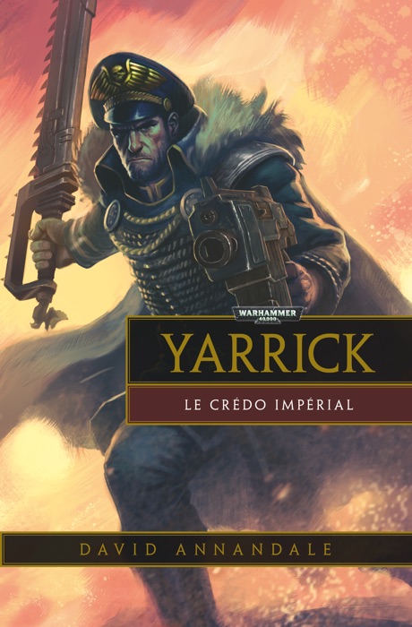 Yarrick: Le Crédo Impérial