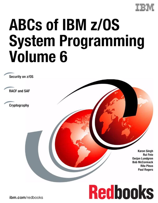 ABCs of IBM z/OS System Programming Volume 6