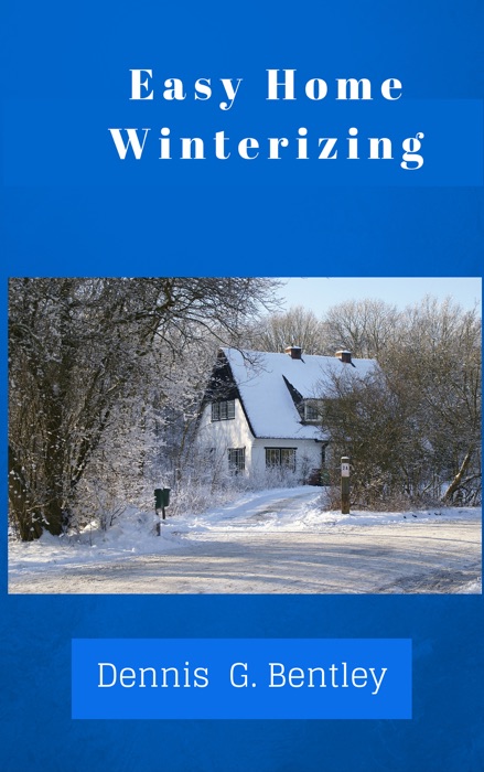 Easy Home Winterizing