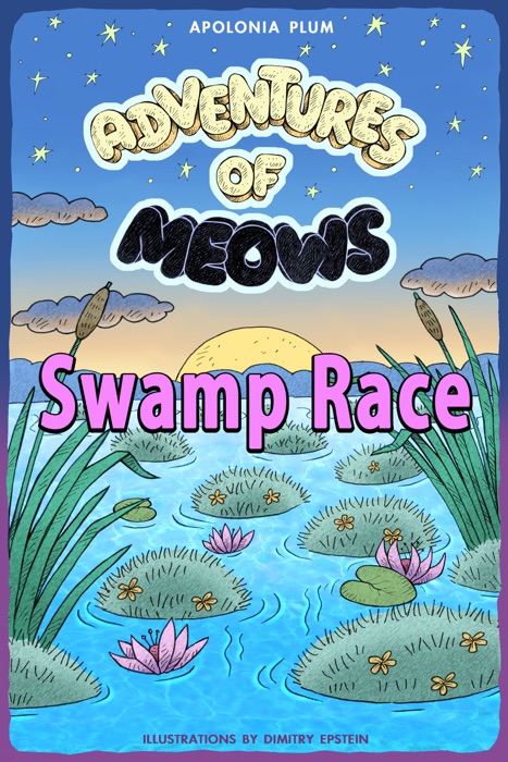 Adventures of Meows: Swamp Race