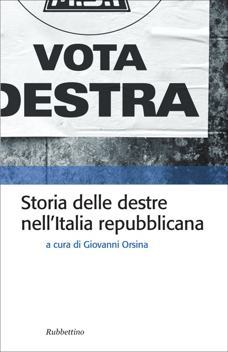 Storia delle destre nell’Italia Repubblicana