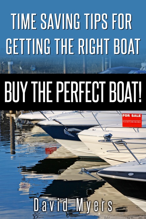 Buy the Perfect Boat!