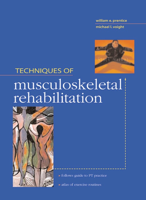 Techniques of Musculoskeletal Rehabilitation