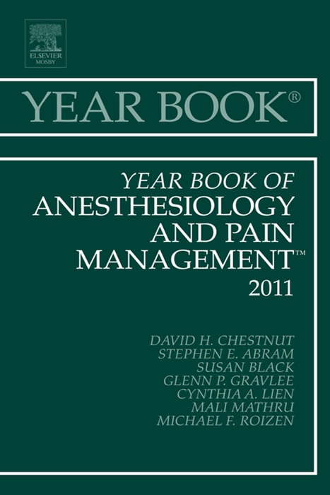 Year Book of Anesthesiology and Pain Management 2011 - E-Book