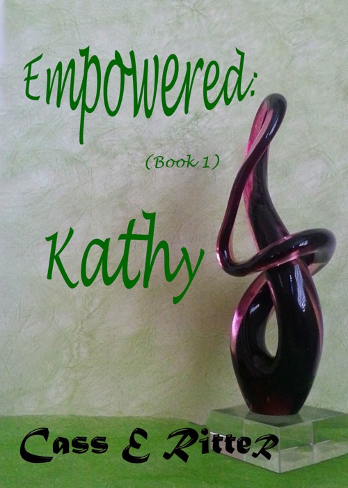 Empowered: Kathy