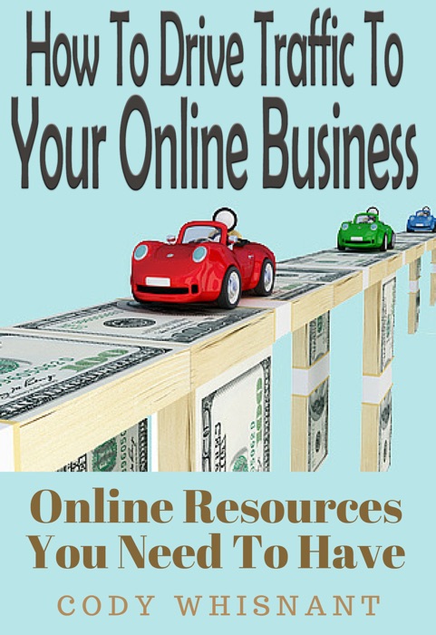 How to Drive Traffic to Your Online Business