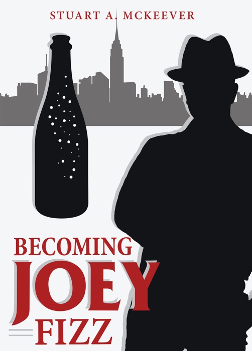 Becoming Joey Fizz