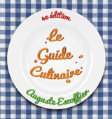 Le Guide Culinaire, 4e édition - Auguste Escoffier