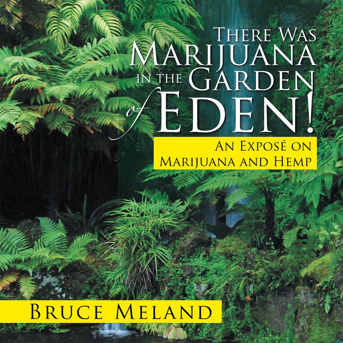 There Was Marijuana in the Garden of Eden!