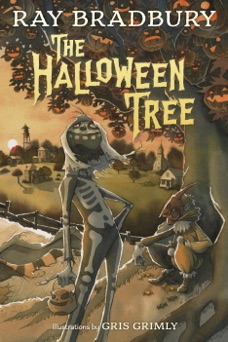 The Halloween Tree - Ray Bradbury & Gris Grimly