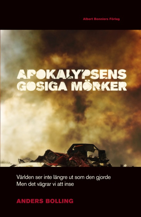 Apokalypsens gosiga mörker