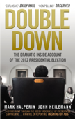 Double Down - John Heilemann & Mark Halperin