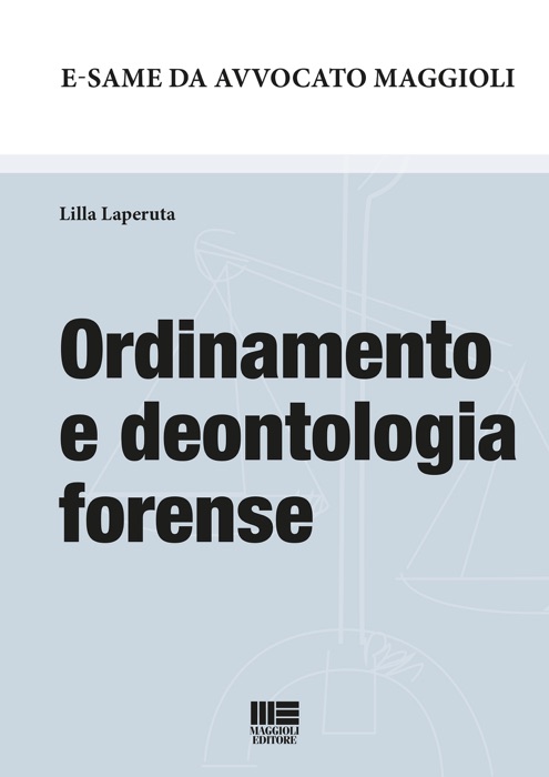 Ordinamento e deontologia forense