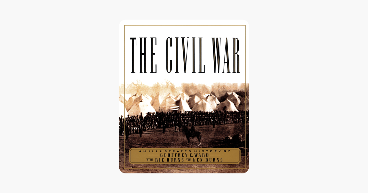 ‎Ken Burns's The Civil War Deluxe eBook (Enhanced Edition) on Apple Books