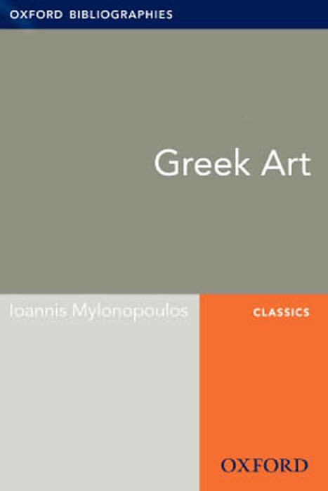 Greek Art: Oxford Bibliographies Online Research Guide