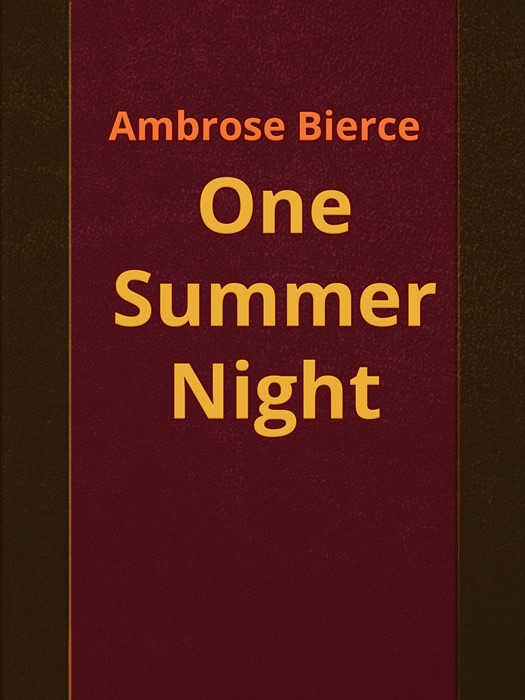 One Summer Night