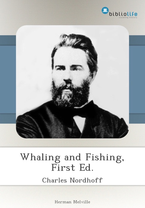 Whaling and Fishing, First Ed.