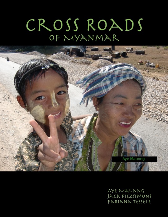 Cross Roads of Myanmar