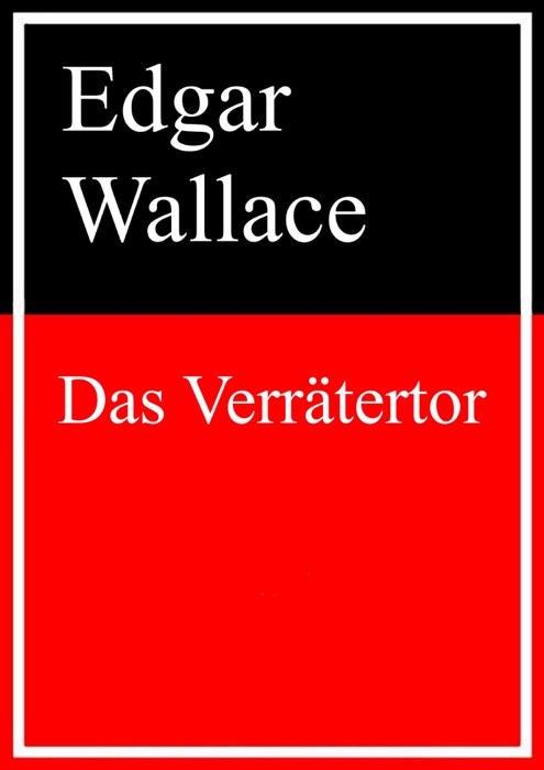 Das Verrätertor