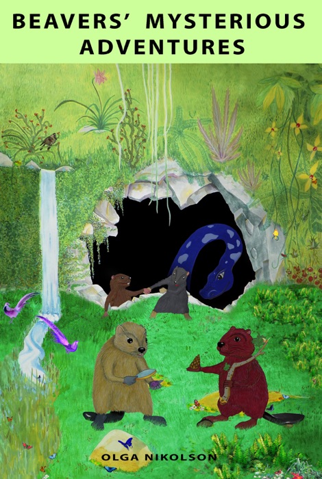 Beavers’ Mysterious Adventures