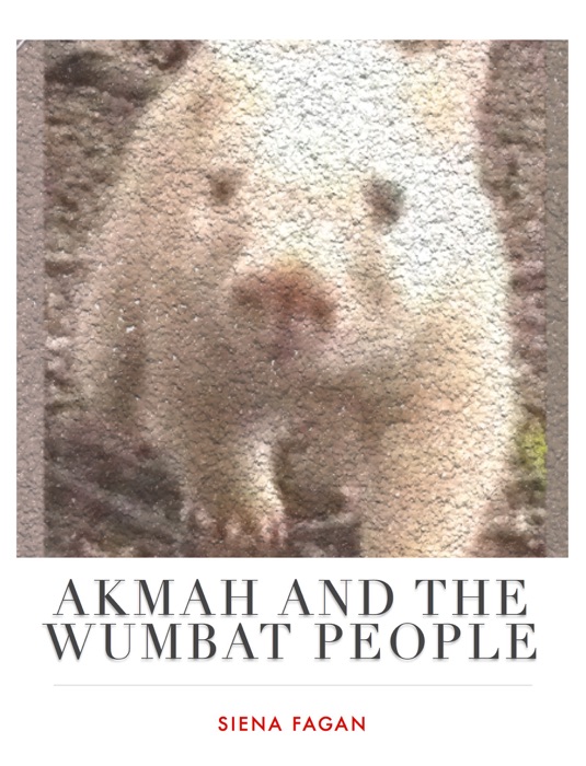 Akmah and the Wumbat People