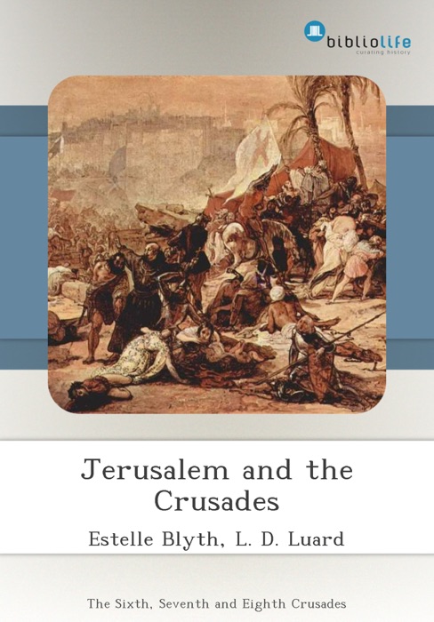 Jerusalem and the Crusades